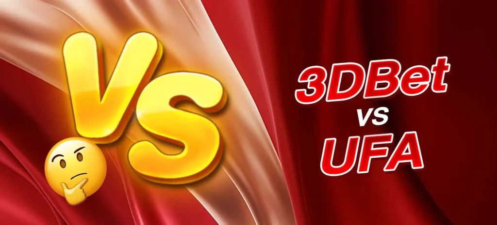 3DBet vs UFA แตกต่างกันอย่างไร